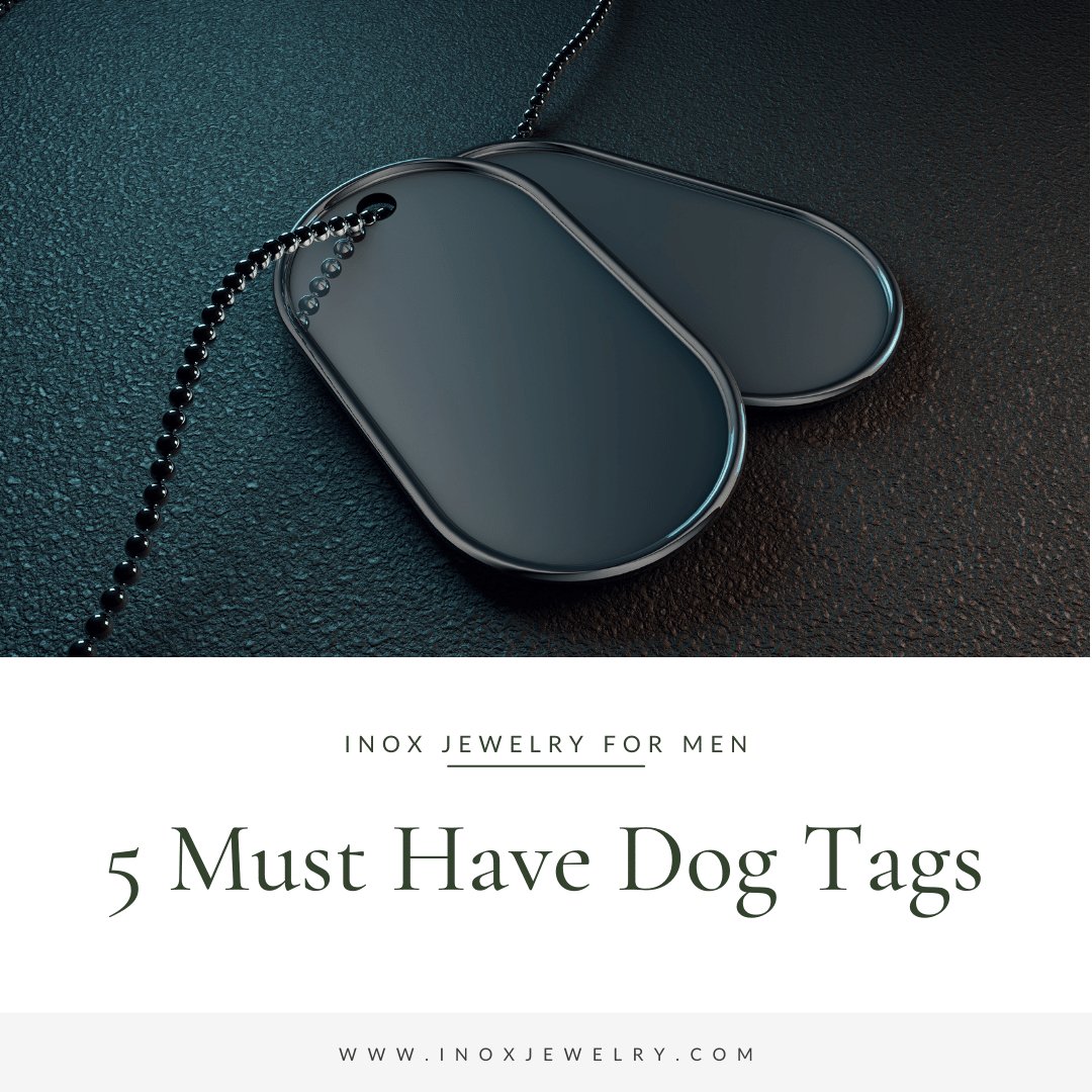 5 Astonishing Dogtag Pendants You Must Acquire - INOX Jewelry for Men