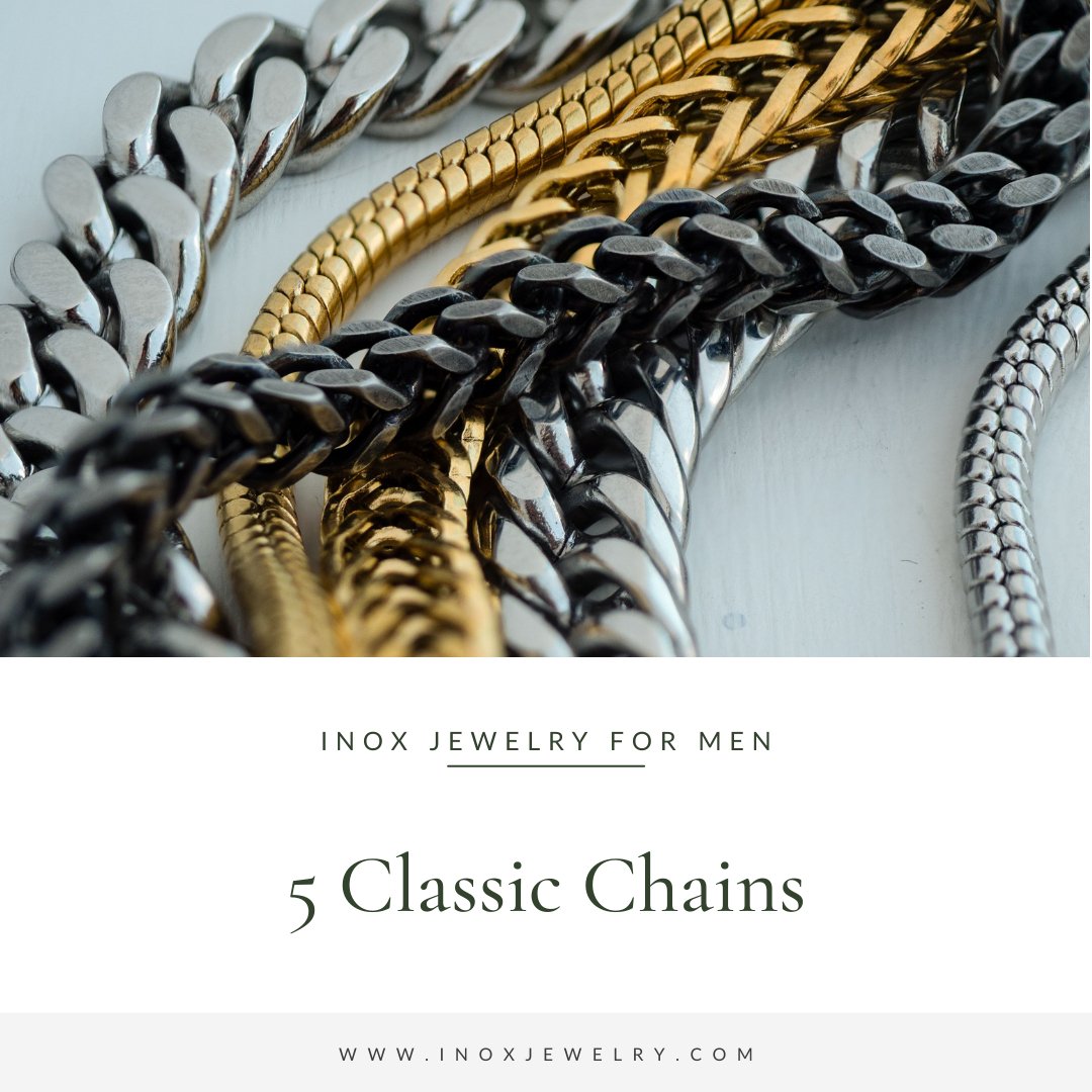 5 Classic Chains from INOX Jewelry - INOX Jewelry for Men