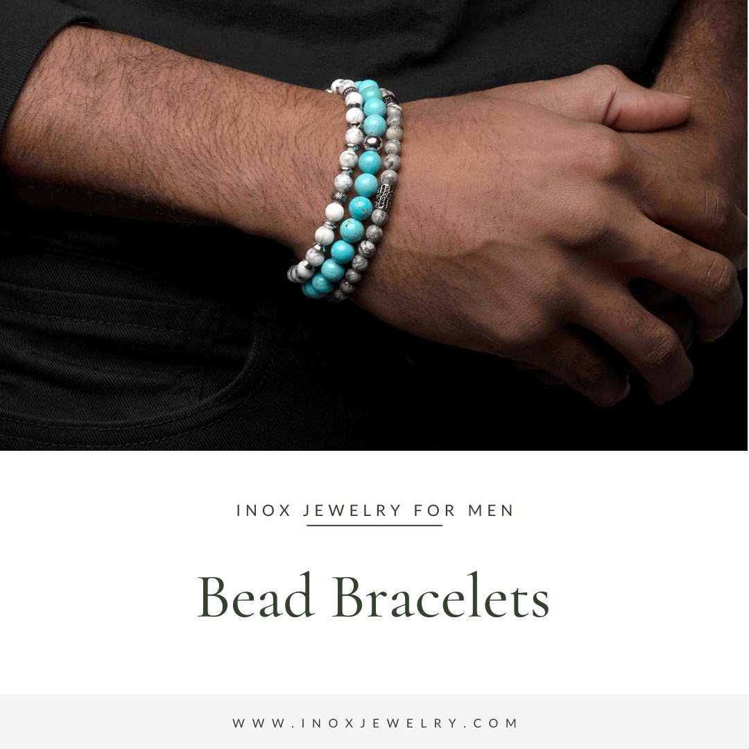 Bead Bracelets That Complement Each Other - INOX Jewelry for Men