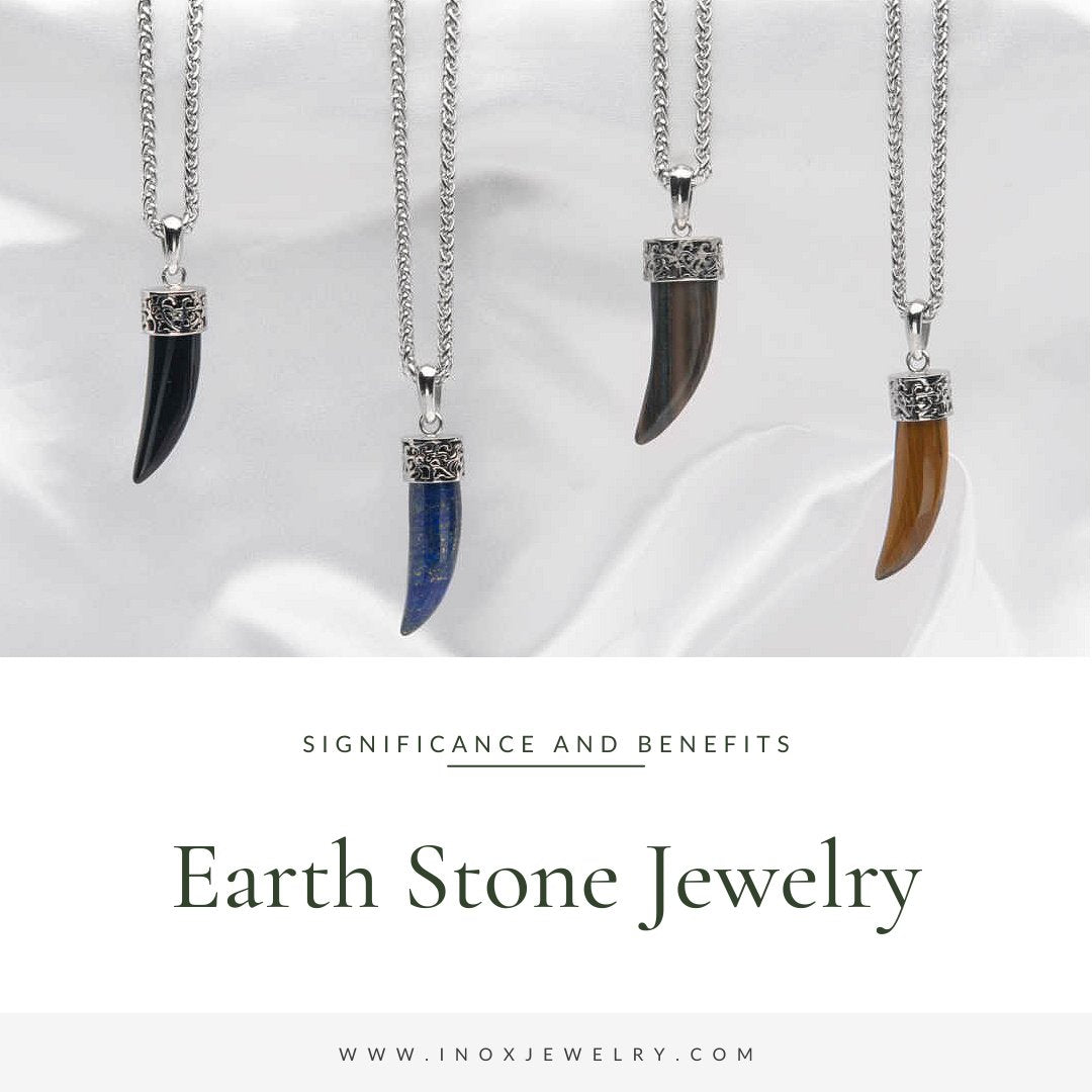 Earth Stone Jewelry from INOX: Significance & Benefits - INOX Jewelry for Men