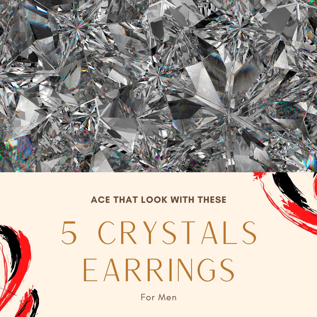 Five Crystal Earrings To Ace That Look - INOX Jewelry for Men