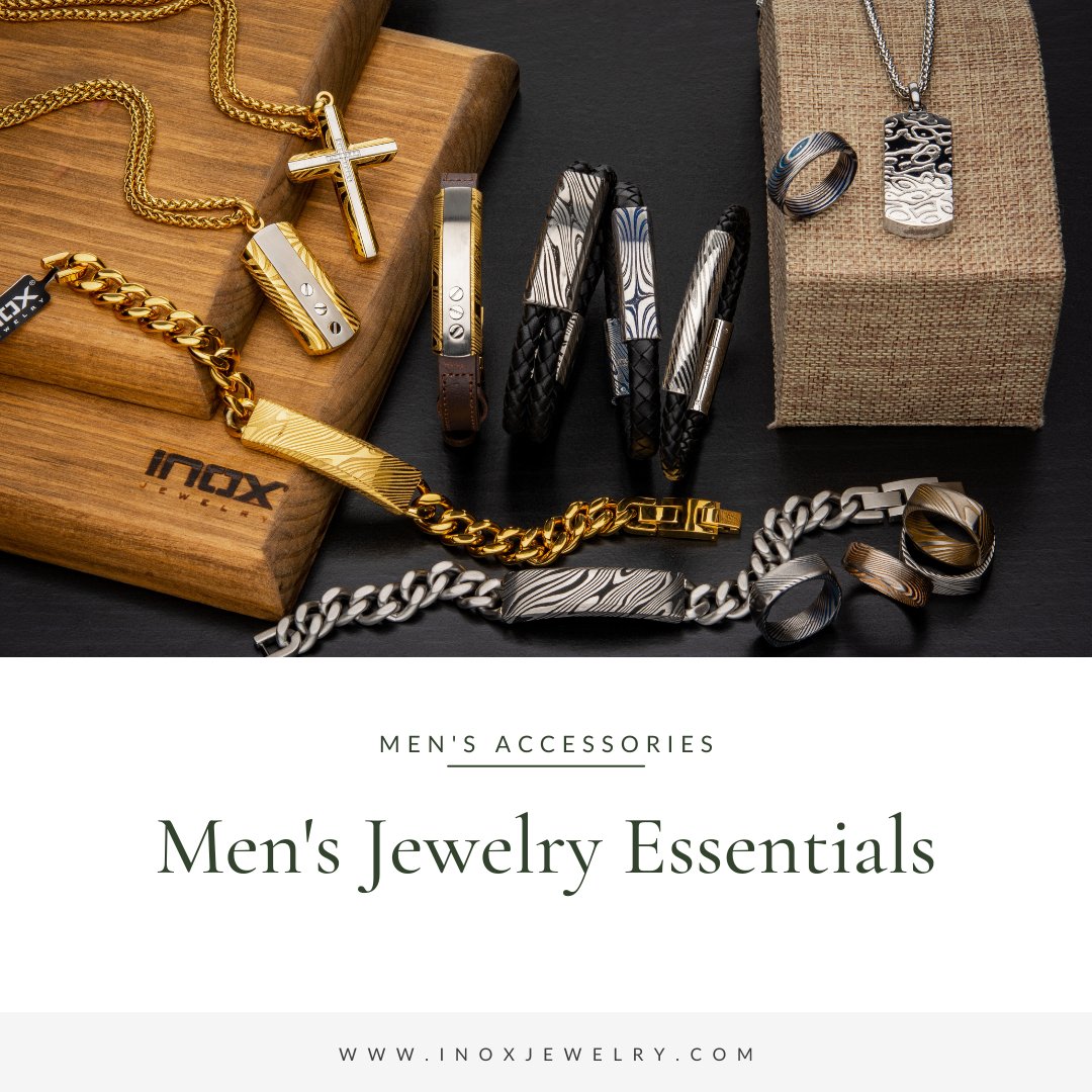 Men’s Jewelry Essentials: Five Must-Haves For Every Man - INOX Jewelry for Men