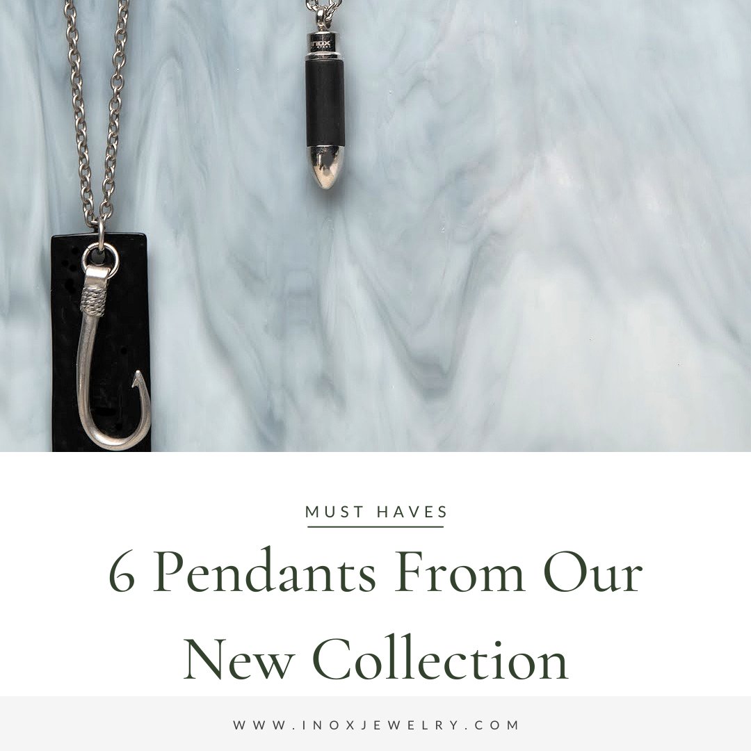 Six Must-Have Pendants From Our New Collection - INOX Jewelry for Men